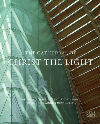 Couverture du livre « The cathedral of christ the light » de Karla Britton aux éditions Hatje Cantz