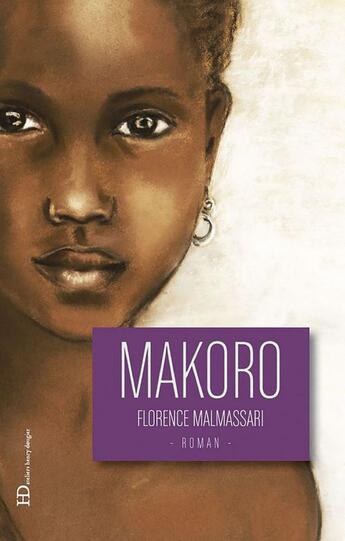Couverture du livre « Makoro » de Florence Malmassari aux éditions Ateliers Henry Dougier