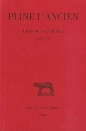 Couverture du livre « Histoire naturelle L24 » de Pline L'Ancien aux éditions Belles Lettres