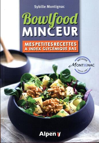 Couverture du livre « Bowlfood minceur » de Montignac Sybille aux éditions Alpen