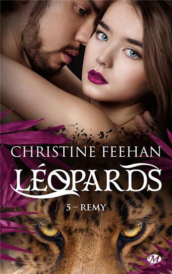 Couverture du livre « Léopards Tome 5 : Remy » de Christine Feehan aux éditions Milady