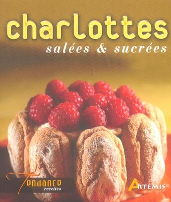 Couverture du livre « Charlottes sucrees et salees » de  aux éditions Artemis