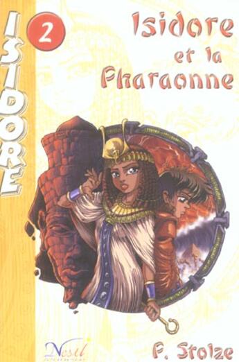Couverture du livre « Isidore et la pharaonne » de Pierre Stolze aux éditions Nestiveqnen