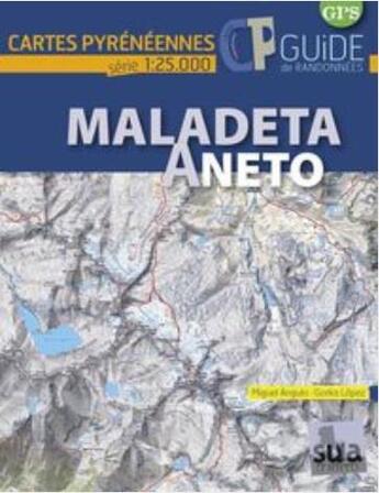 Couverture du livre « Maladeta-aneto - mapas pirenaicos » de Miguel Angulo aux éditions Sua