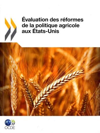 Couverture du livre « Évaluation des reformes de la politique agricole aux Etats-Unis » de  aux éditions Ocde
