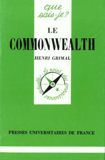 Couverture du livre « Le Commonwealth » de Henri Grimal aux éditions Que Sais-je ?