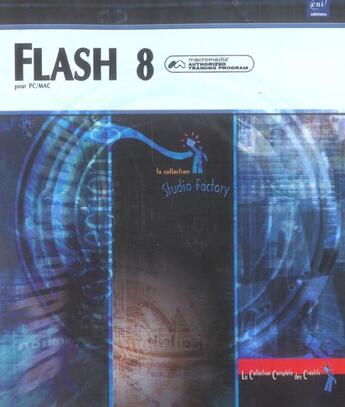 Couverture du livre « Flash 8 ; pour pc/mac » de Julien Wittmer aux éditions Eni
