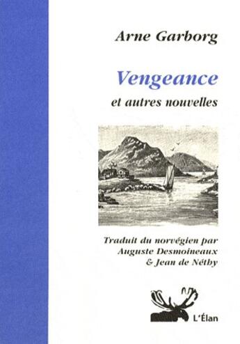 Couverture du livre « Vengeance » de Arne Garborg aux éditions Elan