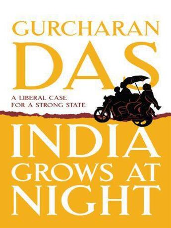 Couverture du livre « India Grows at Night » de Gurcharan Das aux éditions Penguin Books Ltd Digital