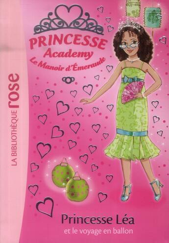 Couverture du livre « Princesse academy t.46 ; princesse Léa et le voyage en ballon » de Vivian French aux éditions Hachette Jeunesse