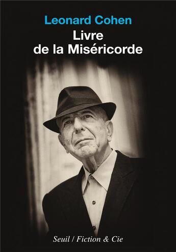 Couverture du livre « Livre de la miséricorde » de Leonard Cohen aux éditions Seuil