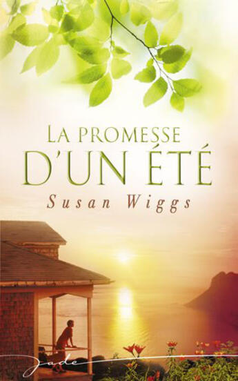Couverture du livre « La promesse d'un été » de Susan Wiggs aux éditions Harlequin
