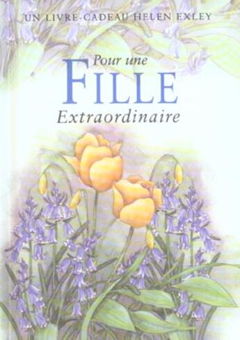 Couverture du livre « Pour une fille extraordinaire » de Helen Exley aux éditions Exley