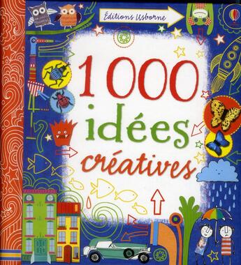 Couverture du livre « 1000 idées créatives » de Fiona Watt aux éditions Usborne