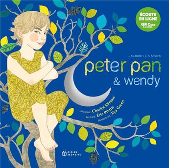Couverture du livre « Peter Pan & Wendy » de Ilya Green et Jean-Pierre Kerloc'H et Eric Pintus aux éditions Didier Jeunesse