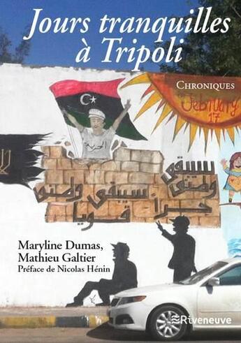 Couverture du livre « À Tripoli » de Maryline Dumas et Mathieu Galtier aux éditions Riveneuve