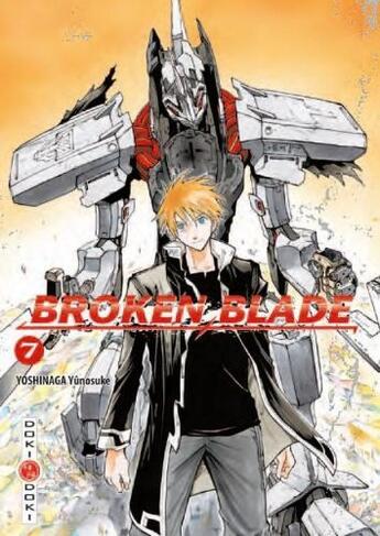 Couverture du livre « Broken blade Tome 7 » de Yunosuke Yoshinaga aux éditions Bamboo