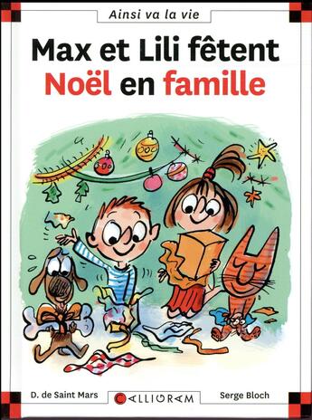 Couverture du livre « Max et Lili fêtent Noël en famille » de Serge Bloch et Dominique De Saint-Mars aux éditions Calligram