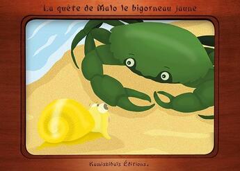 Couverture du livre « La quête de Malo le bigorneau jaune » de Celine Lamour-Crochet aux éditions Kamishibais