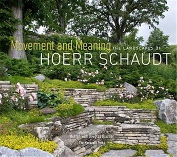 Couverture du livre « Movement and meaning the landscapes of hoerr schaudt » de  aux éditions Random House Us