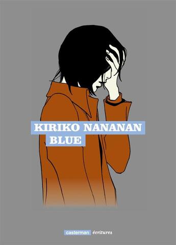 Couverture du livre « Blue -essentiel ecritures » de Nananan Kiriko aux éditions Casterman