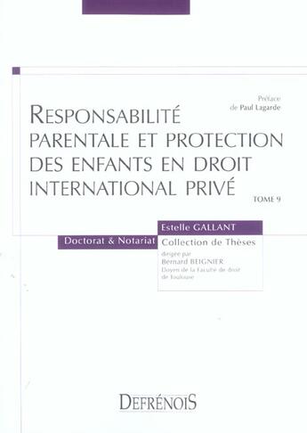 Couverture du livre « Responsabilite parentale et protection des enfants en droit international prive - vol09 » de Gallant E. aux éditions Defrenois