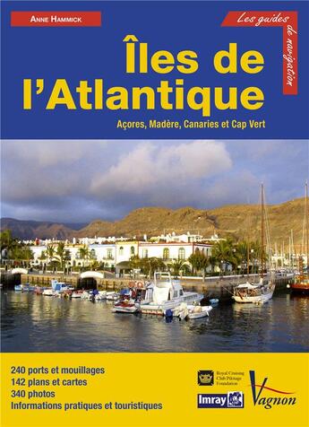 Couverture du livre « Îles de l'Atlantique ; Açores, Madère, Canaries, Cap Vert » de  aux éditions Vagnon