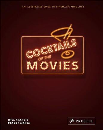 Couverture du livre « Cocktails of the movies » de Francis Will/Marsh S aux éditions Prestel