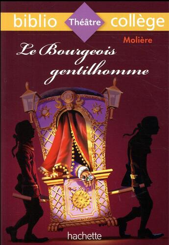 Couverture du livre « Le Bourgeois gentilhomme, Molière » de Moliere aux éditions Hachette Education
