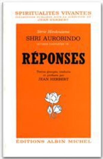 Couverture du livre « Réponses » de Shri Aurobindo aux éditions Albin Michel