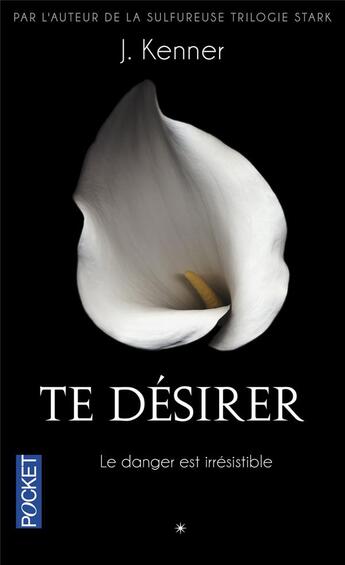 Couverture du livre « Te désirer » de Julie Kenner aux éditions Pocket