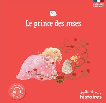 Couverture du livre « Le prince des roses (édition 2019) » de Kethevane Davrichewy et Delanssay Cathy aux éditions Mille Et Une Histoires