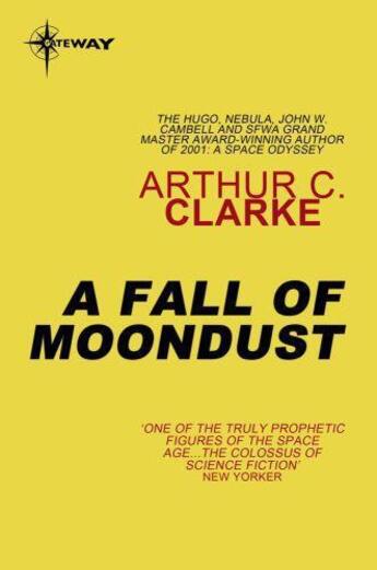 Couverture du livre « A Fall of Moondust » de C Clarke Arthur aux éditions Orion Digital