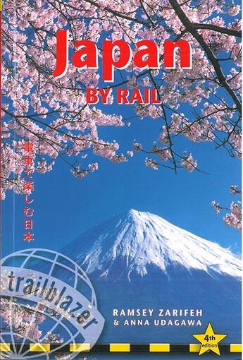 Couverture du livre « RAIL GUIDE ; Japan , by rail » de Ramsey Zarifeh aux éditions Trailblazer