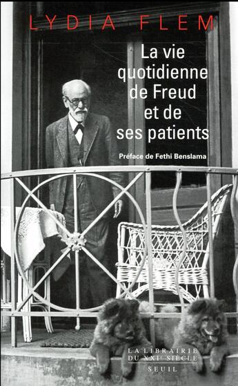Couverture du livre « La vie quotidienne de Freud et de ses patients » de Lydia Flem aux éditions Seuil