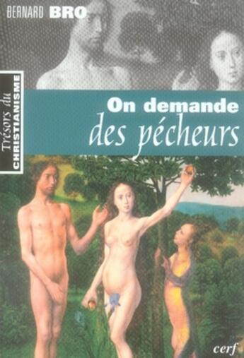 Couverture du livre « On demande des pécheurs » de Bernard Bro aux éditions Cerf