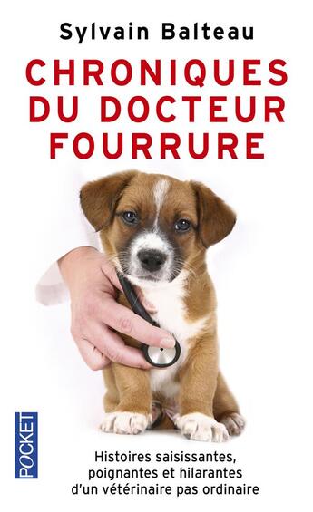 Couverture du livre « Chroniques du docteur Fourrure » de Sylvain Balteau aux éditions Pocket