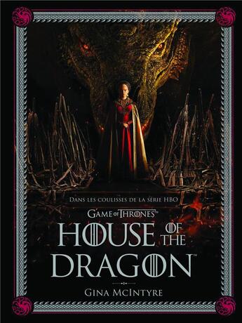 Couverture du livre « Dans les coulisses de house of the dragon » de Gina Mcintyre aux éditions Huginn & Muninn