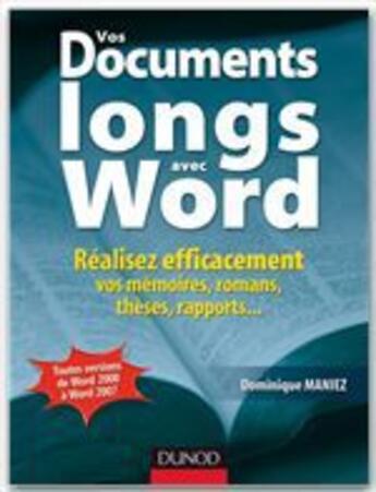Couverture du livre « Vos documents longs avec Word » de Maniez Dominique aux éditions Dunod