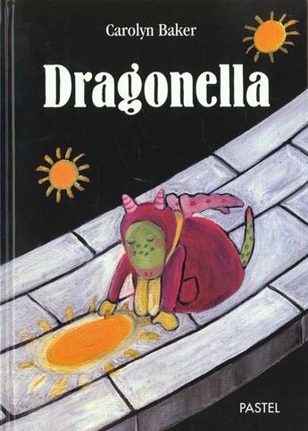 Couverture du livre « Dragonella » de Baker Carolyn aux éditions Ecole Des Loisirs