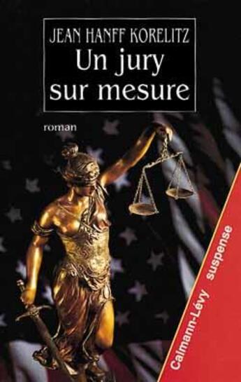 Couverture du livre « Un jury sur mesure » de Jean Hanff Korelitz aux éditions Calmann-levy