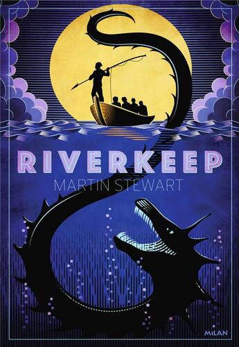 Couverture du livre « Riverkeep » de Yann Legendre et Martin Stewart aux éditions Milan
