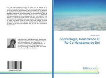 Couverture du livre « Sophrologie, conscience et re-co-naissance de soi » de Nouyrit Mathilde aux éditions Vie