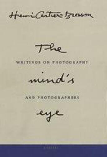 Couverture du livre « Henri cartier-bresson the mind's eye » de Cartier-Bresson Henr aux éditions Aperture