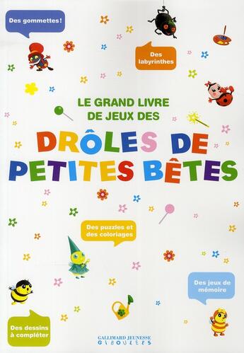 Couverture du livre « Le grand livre de jeux des Drôles de petites bêtes » de Antoon Krings aux éditions Gallimard-jeunesse