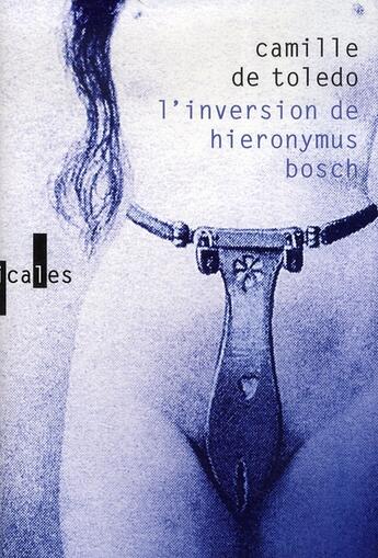 Couverture du livre « L'inversion de hieronymus bosch » de Camille De Toledo aux éditions Gallimard