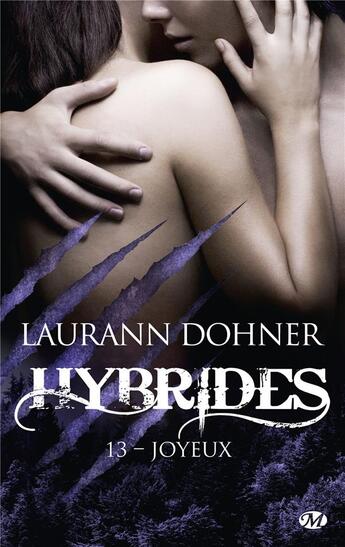 Couverture du livre « Hybrides Tome 13 : joyeux » de Laurann Dohner aux éditions Milady