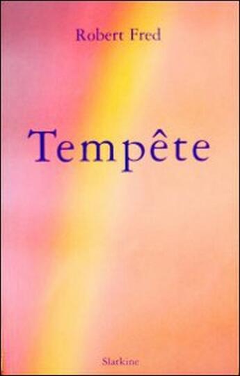Couverture du livre « Tempête » de Robert Fred aux éditions Slatkine