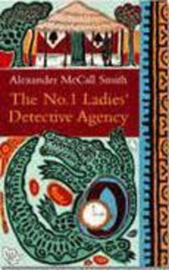 Couverture du livre « NO 1 LADIES DETECTIVE AGENCY -THE- » de Alexander Mccall Smith aux éditions Abacus