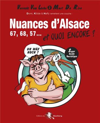 Couverture du livre « Nuances d'Alsace » de Klode Et Haffy Domi aux éditions Bastberg